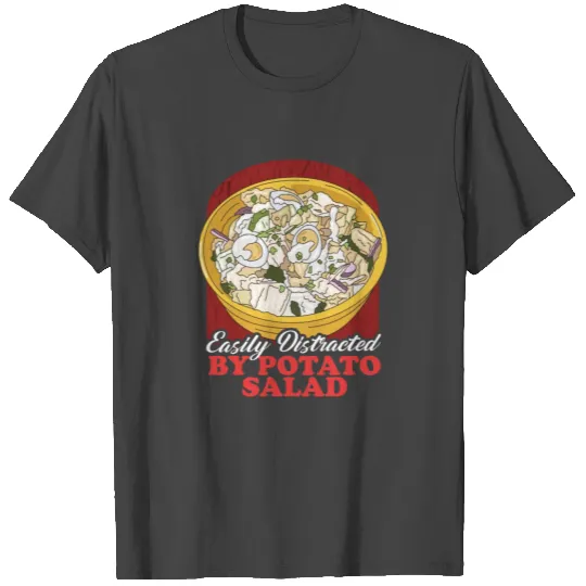 Potato Salads By Potato Salad T Shirts