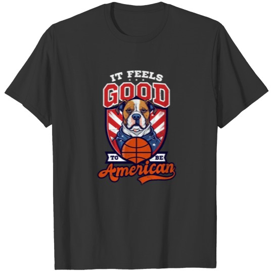 4th Of July Basketball Feels Good Be American T Shirts