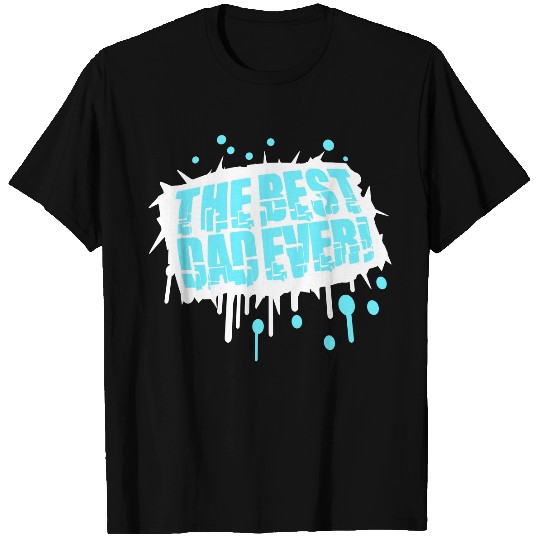 The Best Dad Ever Coolest Daddy in the World Love T Shirts