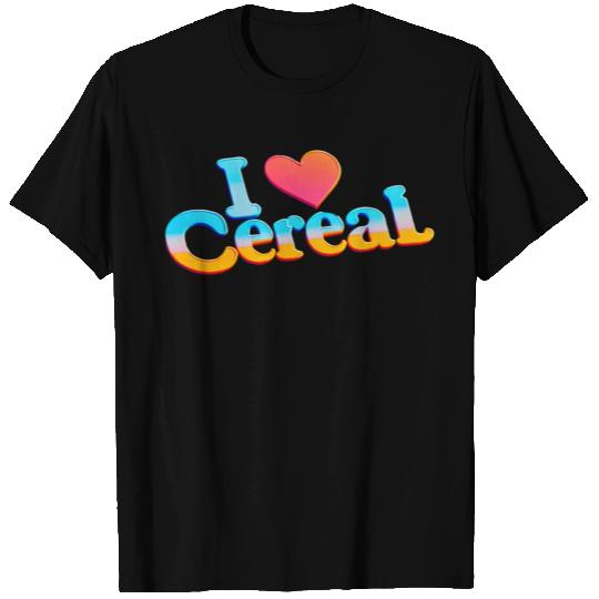 I Love Cereal 13 T Shirts