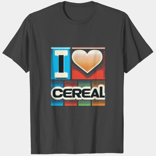 I Love Cereal 11 T Shirts
