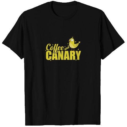 Coffee and Canary Bird T Shirts