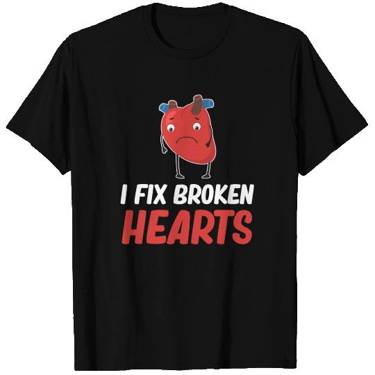 I Fix Broken Hearts Funny Cardiologist Medical T Shirts