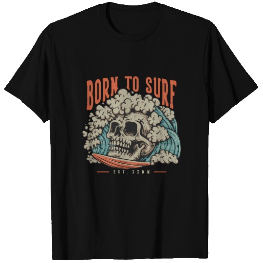Born to Surf T Shirts