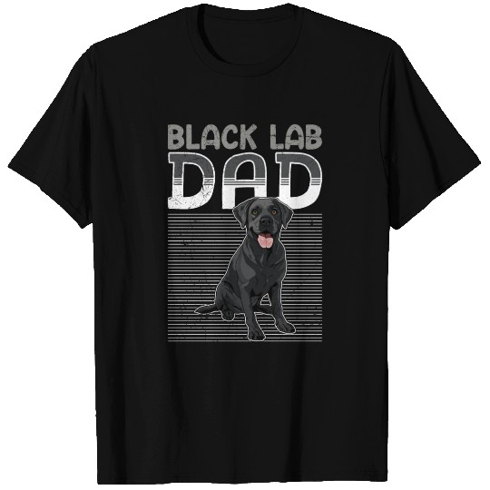 Black Labrador BLACK LAB DAD Labrador Owner T Shirts