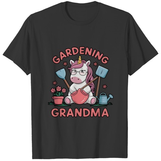 Garden Granny Gardening Grandma unicorn magical T Shirts