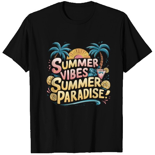Summer Vibes Summer Paradise T Shirts