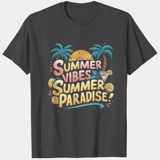 Summer Vibes Summer Paradise T Shirts