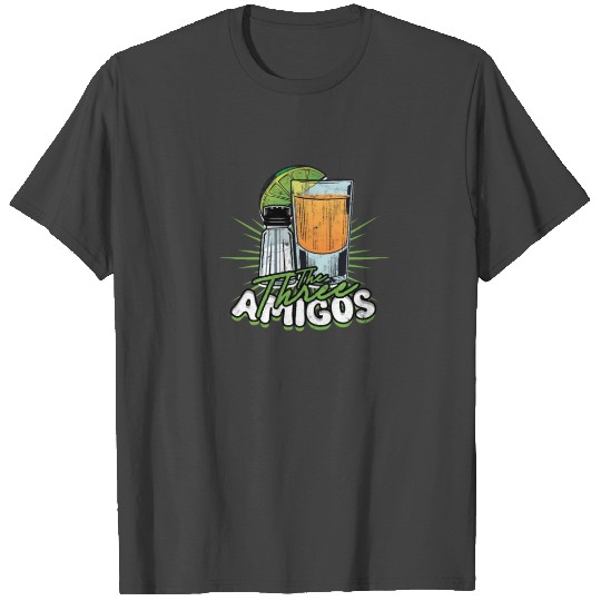 THE THREE AMIGOS - Tequila T Shirts