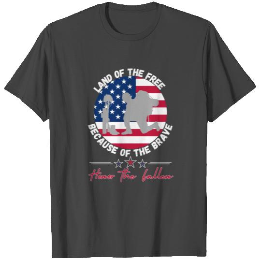 Land of the free because of the brave T Shirts