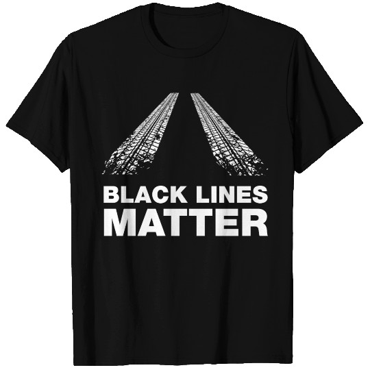 Black Lines Matter Car Burnout Skid T Shirts