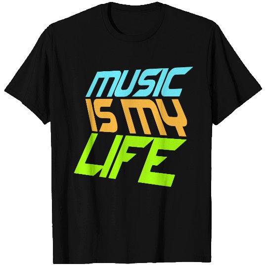 Music Is My Life Party Club Concert Sound Love T Shirts