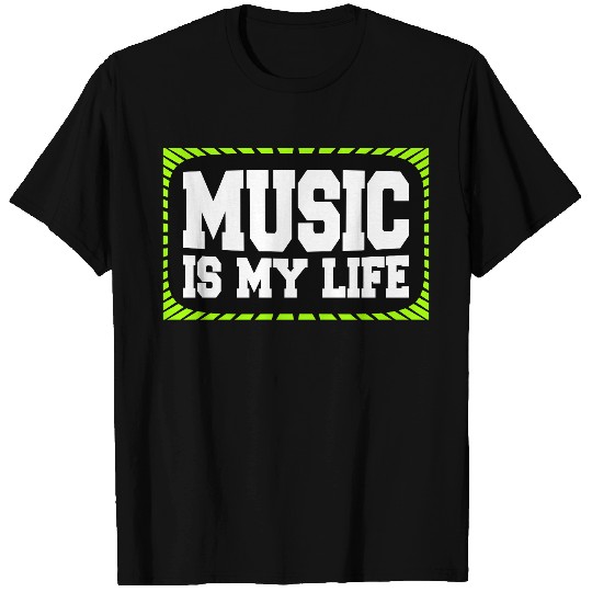 Music Is My Life Party Club Concert Sound Love T Shirts