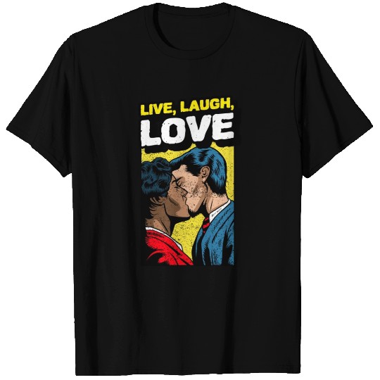Live, Laugh, Love T Shirts