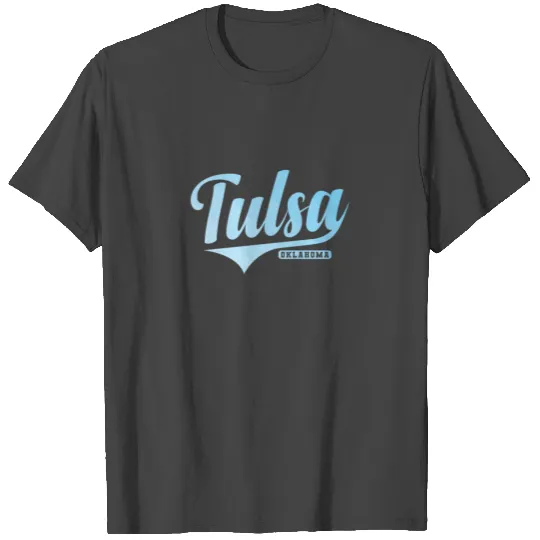 Tulsa City in the State of Oklahoma T Shirts