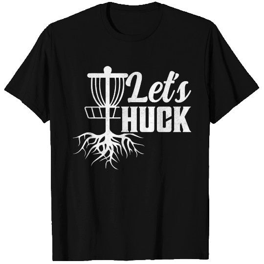 Let's Huck Frisbee Disc Golf T Shirts