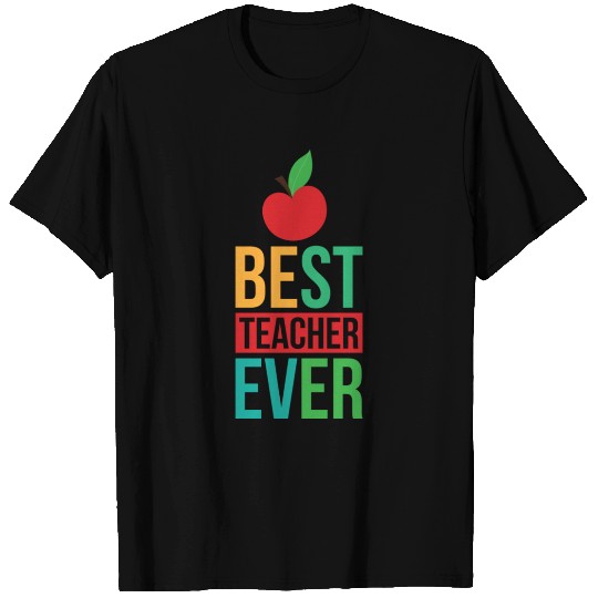 best teacher ever 01 T Shirts