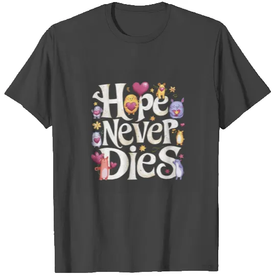 Hopeful Hearts T Shirts