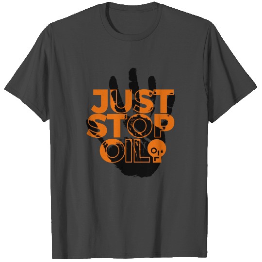 Just Stop Oil Save the Earth T Shirts Just Stop Oil