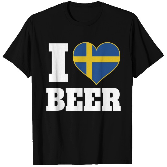 I Love Beer And Sweden Patriotic Expression T Shirts