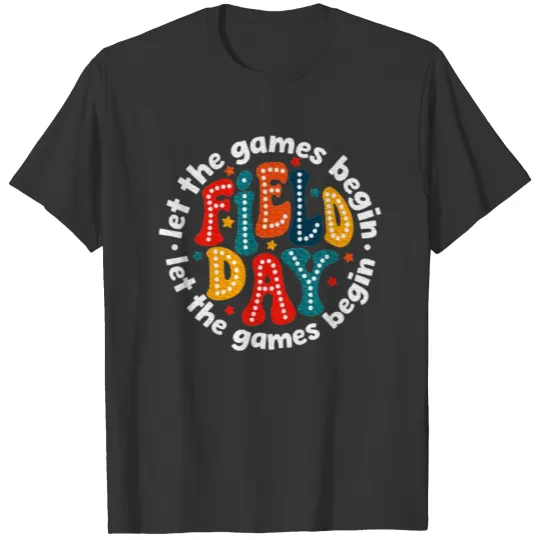 Field Day Let The Games Begin 2024 Teachers T Shirts