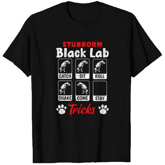 Labrador STUBBORN BLACK LAB TRICKS Labrador T Shirts