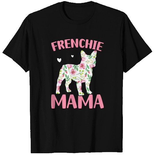 Bulldog Lover French Dog Mama Frenchie Mama T Shirts