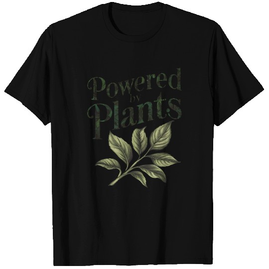 Powered by Plants T Shirts