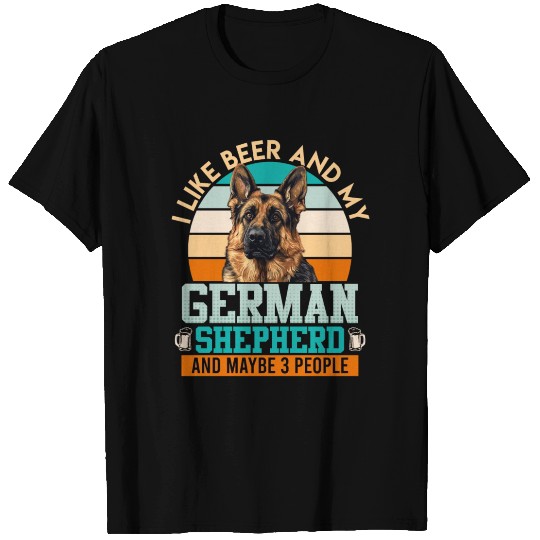 Shepherd Dog LIKE BEER AND MY GERMAN SHEPHERD T Shirts