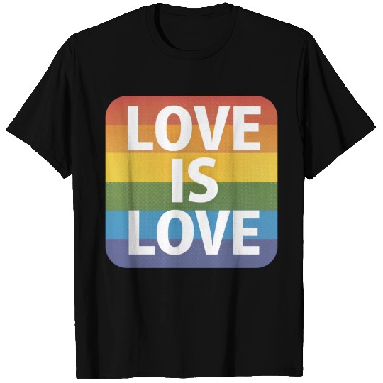 LGBTQ Love is Love T Shirts
