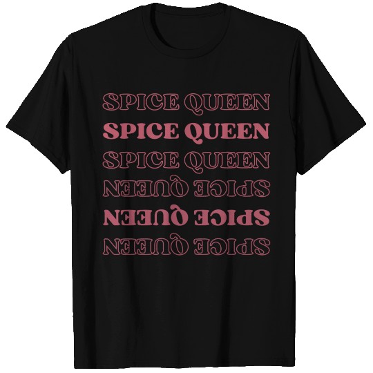 Spice Queen - Cooking T Shirts