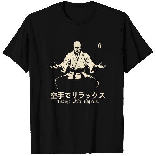 RELAX WITH KARATE Dojo T Shirts