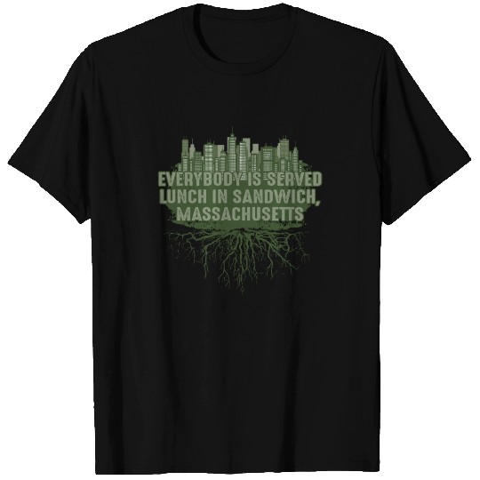 Whats Lunch in Sandwich Massachusetts Pun MA Joke T Shirts