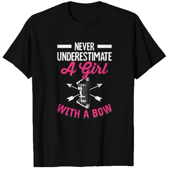 Archery Archer Bow And Arrow A Girl With A Bow T Shirts