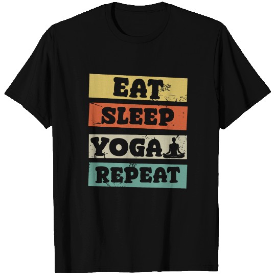 eat sleep yoga repeat T Shirts