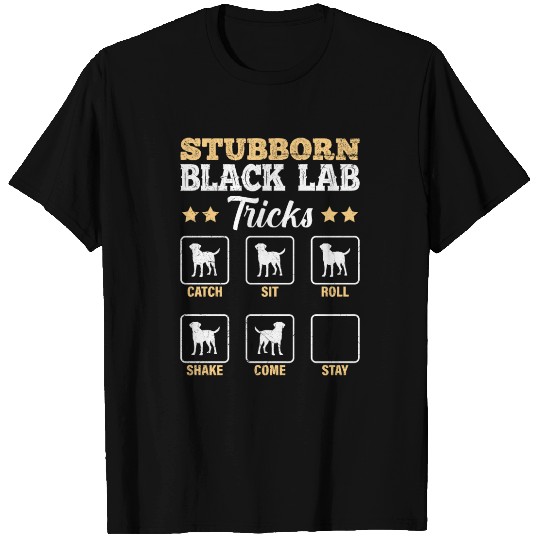 Labrador STUBBORN BLACK LAB TRICKS Labrador T Shirts