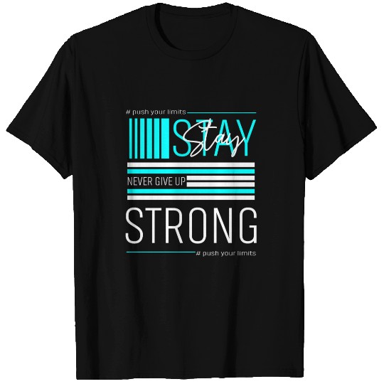 NEVER GIVE UP T Shirts