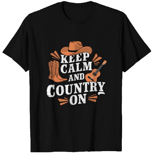 Keep Calm and Country On T Shirts