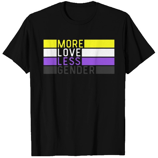 Non Binary Pride NB More Love Less Gender LGBTQ T Shirts