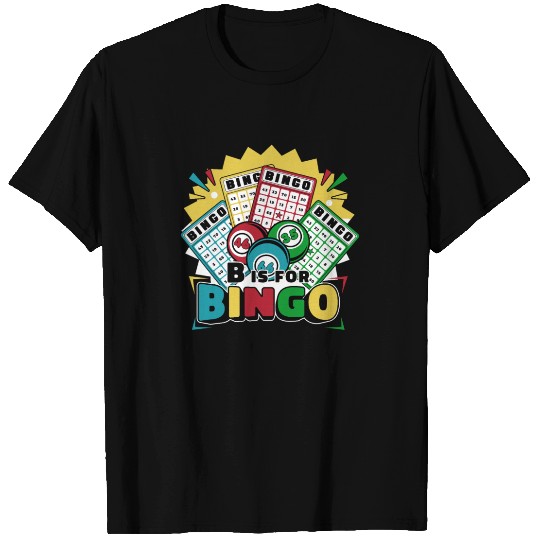 B Is For Bingo Daubers Professional Caller Bingo T Shirts