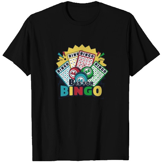 B Is For Bingo Daubers Professional Caller Bingo T Shirts
