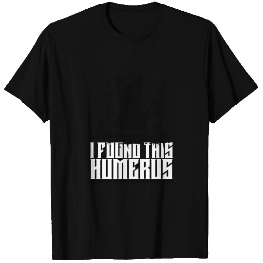 I Found This Humerus Black Cat Humorous Saying T Shirts