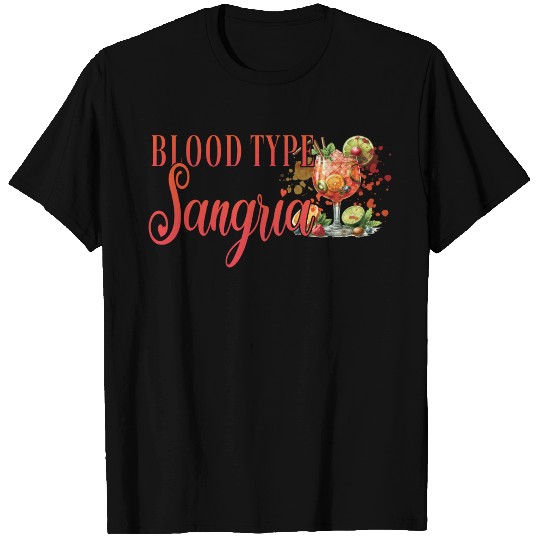 Cocktail Bartender Blood Type Sangria T Shirts