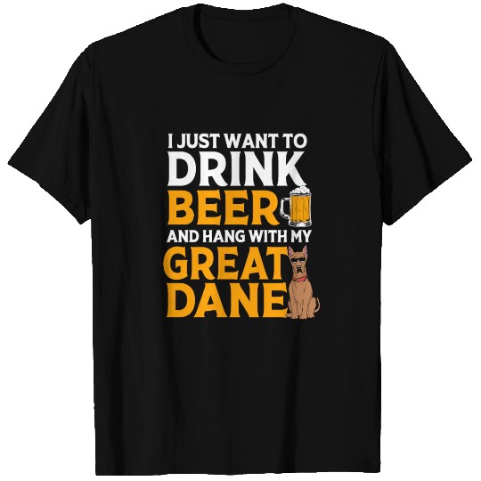 Funny Drink Beer And Hang With My Great Dane T Shirts