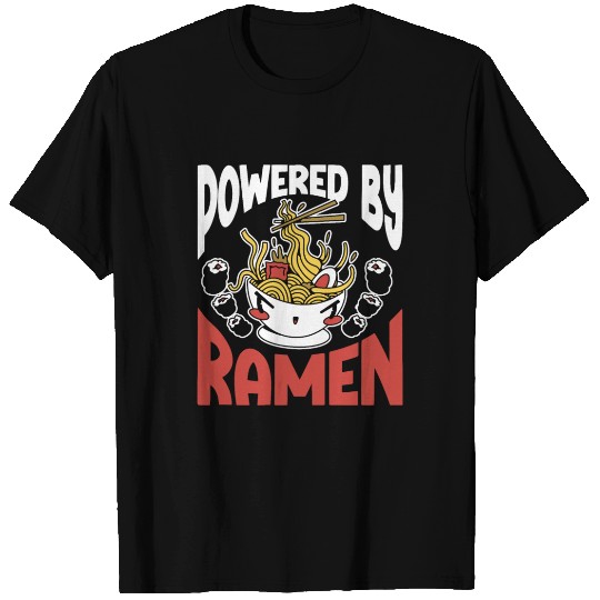 Powered By Ramen Anime Japanese Soup Cup Noodle T Shirts