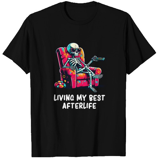 Skeleton - Skeleton Humor - Skeleton Dark Humor T Shirts