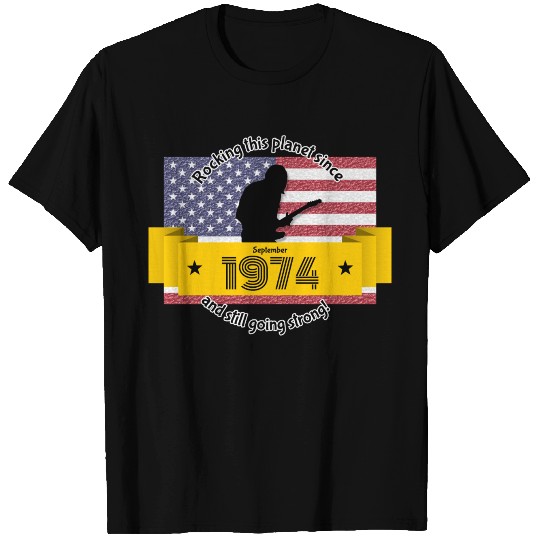 50th birthday Rocking this planet since 09/1974 T Shirts