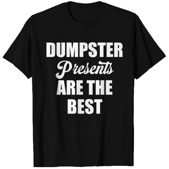Dumpster Presents Are The Best Eco-friendly T Shirts