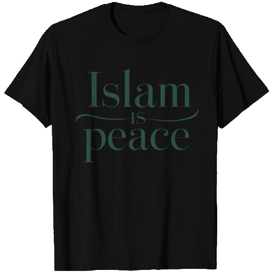 Islam is peace T Shirts