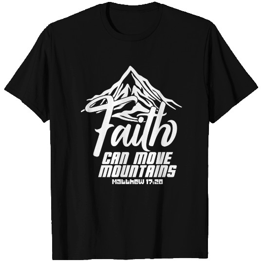 Faith Can Move Mountains Love Jesus Christian T Shirts